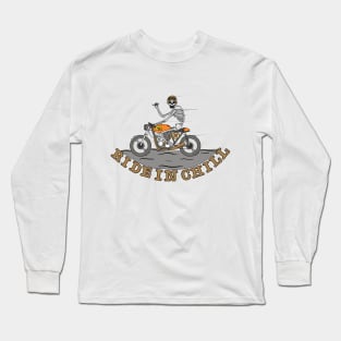 Ride in chill Long Sleeve T-Shirt